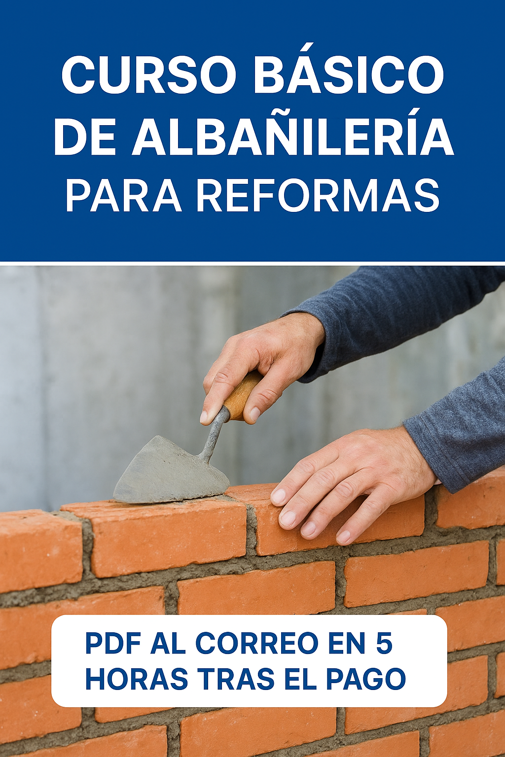 Curso Básico de Albañilería para Reformas